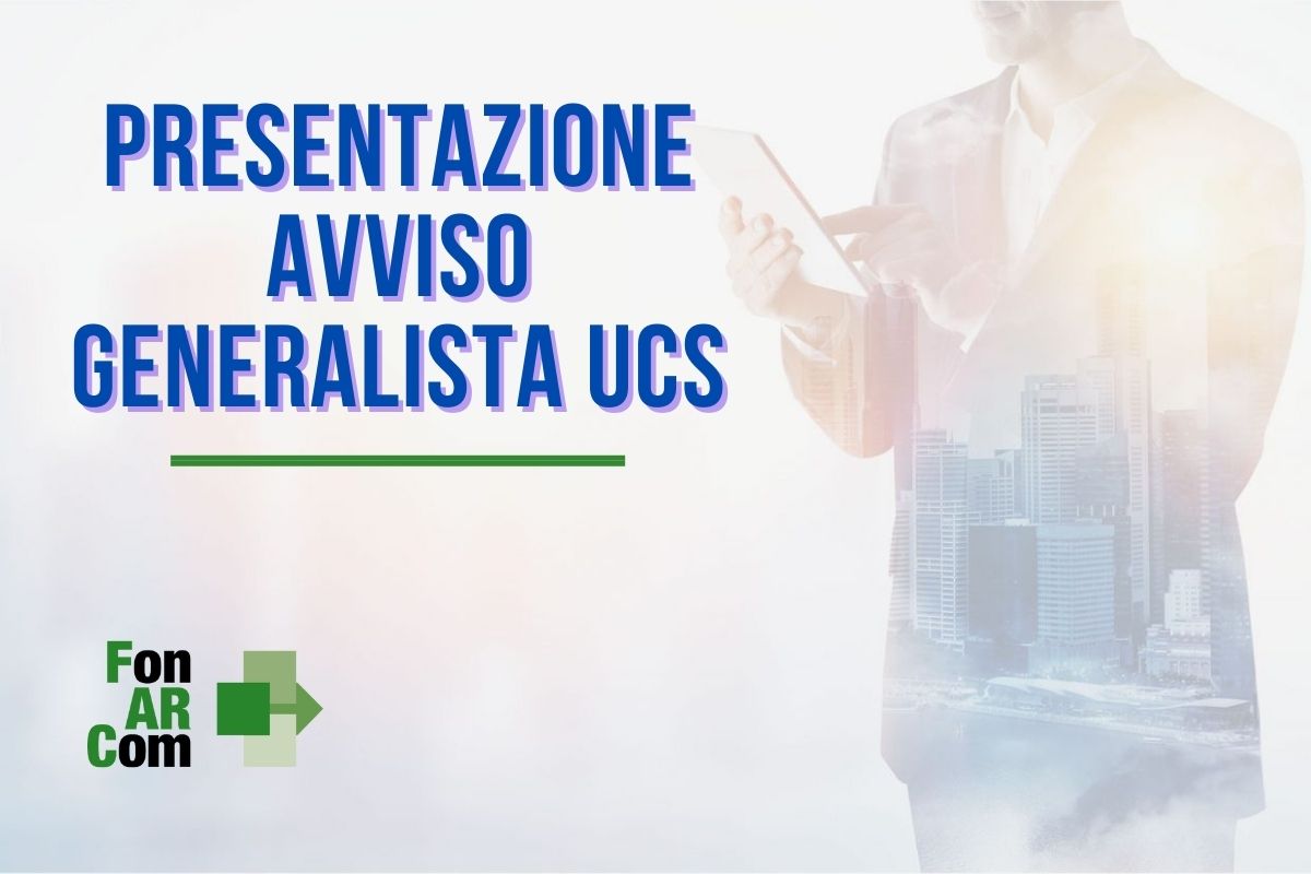 PRESENTAZIONE AVVISO GENERALISTA UCS